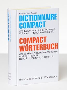 Compact Wörterbuch exakte Naturwissenschaften und Technik Band I FR-DE