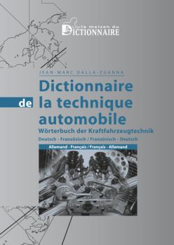 Dalla-Zuanna: Fachwörterbuch Kraftfahrzeugtechnik Französisch DE-FR, FR-DE Update