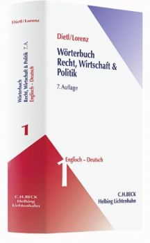 Dietl / Lorenz: Wörterbuch für Recht, Wirtschaft und Politik Band I Englisch - Deutsch EN-DE