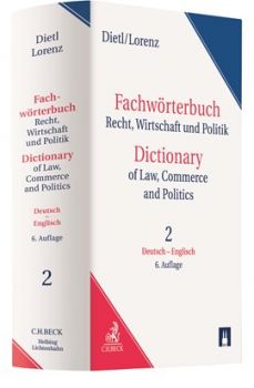 Dietl / Lorenz: Fachwörterbuch Recht, Wirtschaft und Politik Band II Deutsch-Englisch DE-EN