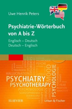 Elsevier Psychiatrie-Wörterbuch von A bis Z - DE-EN,EN-DE DOWNLOAD