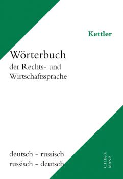 Kettler: Wörterbuch der Rechts- und Wirtschaftssprache Russisch DE-RU, RU-DE DOWNLOAD