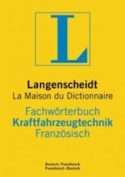 Langenscheidt Kraftfahrzeugtechnik Französisch Fachwörterbuch DE-FR, FR-DE