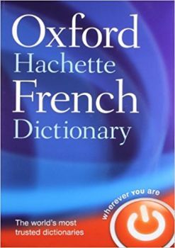 Oxford-Hachette French Dictionary EN-FR, FR-EN ONLINE