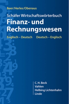 Beer/Herles/Obenaus: Schäfer Wirtschaftswörterbuch - Finanz- und Rechnungswesen EN-DE, DE-EN