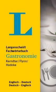 Langenscheidt Gastronomie Englisch Praxiswörterbuch DE-EN, EN-DE Update