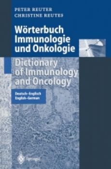 Wörterbuch Immunologie und Onkologie DE-EN, EN-DE