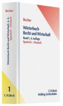 Becher: Wörterbuch Recht und Wirtschaft -Band I - ES-DE