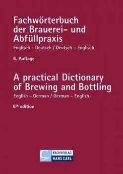 Fachwörterbuch der Brauerei- und Abfüllpraxis EN-DE, DE-EN