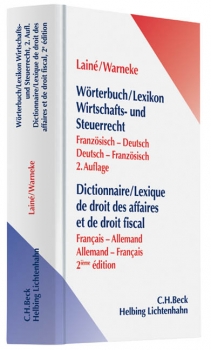 Lainé / Warneke: Wörterbuch / Lexikon Wirtschafts- und Steuerrecht  Französisch