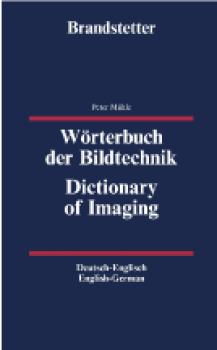 Mühle: Wörterbuch der Bildtechnik DE-EN, EN-DE ONLINE