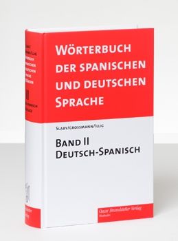 Slaby-Grossmann II Wörterbuch Deutsch-Spanisch