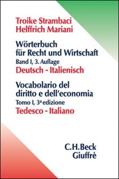 Troike-Strambaci: Wörterbuch für Recht und Wirtschaft Deutsch-Italienisch DE-IT