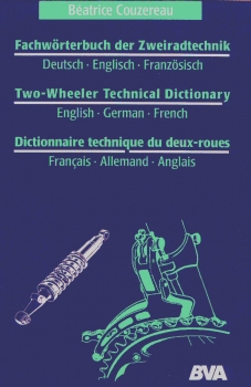 Fachwörterbuch der Zweiradtechnik DE-EN-FR, FR-DE-EN, EN-DE-FR