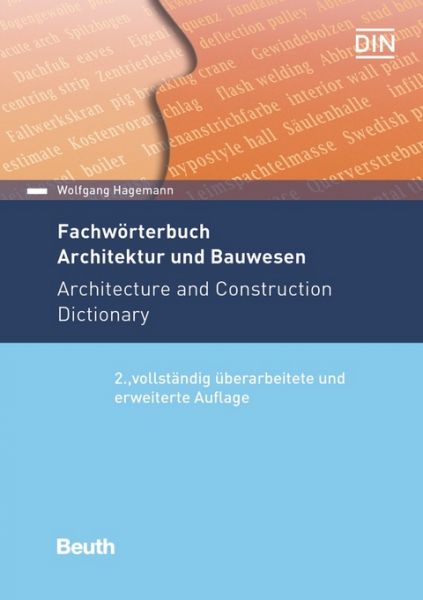 Wörterbuch Architektur und Bauwesen Deutsch und Englisch