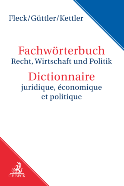 Onlinezugang Wörterbuch Recht, Wirtschaft, Politik Französisch Fleck/Güttler/Kettler