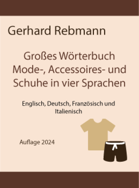 Großes Wörterbuch Mode-, Accessoires- und Schuhe in vier Sprachen Download