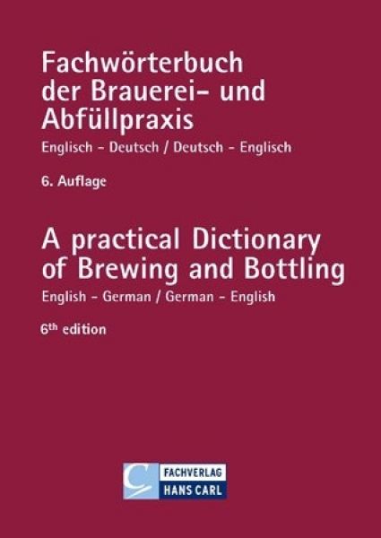 Fachwörterbuch Brauerei- und Abfüllpraxis Englisch