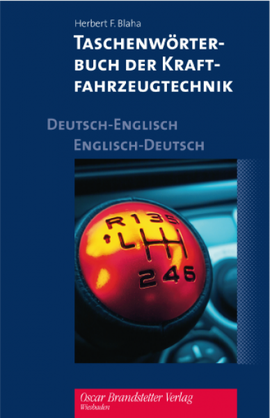 Download Blaha Wörterbuch Kraftfahrzeugtechnik Englisch und Deutsch