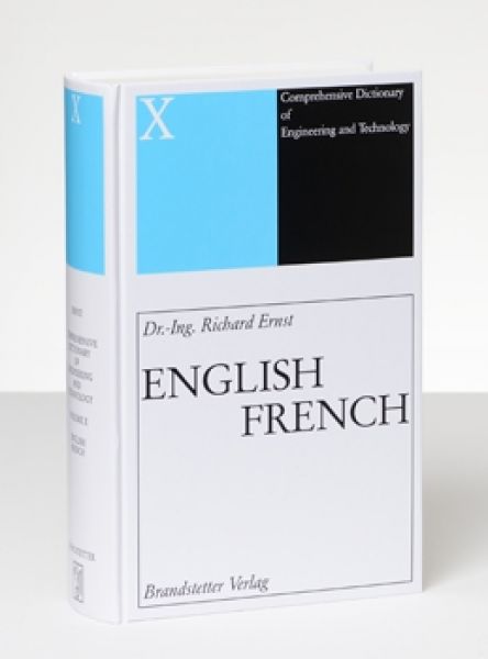 Wörterbuch der industrielle Technik Englisch-Französisch