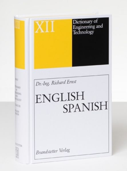 Wörterbuch industrielle Technik Englisch-Spanisch