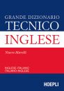 Hoepli Großes Wörterbuch Technik Italienisch-Englisch-Italienisch