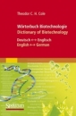 Cole Wörterbuch Biotechnologie Englisch